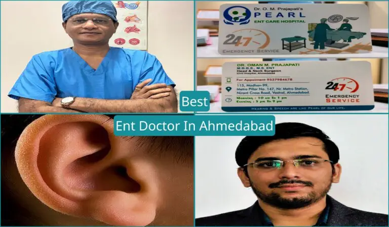 Best Ent Doctor In Ahmedabad