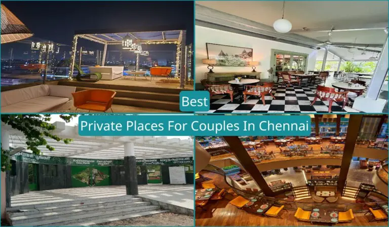 Best Private Places For Couples In Chennai
