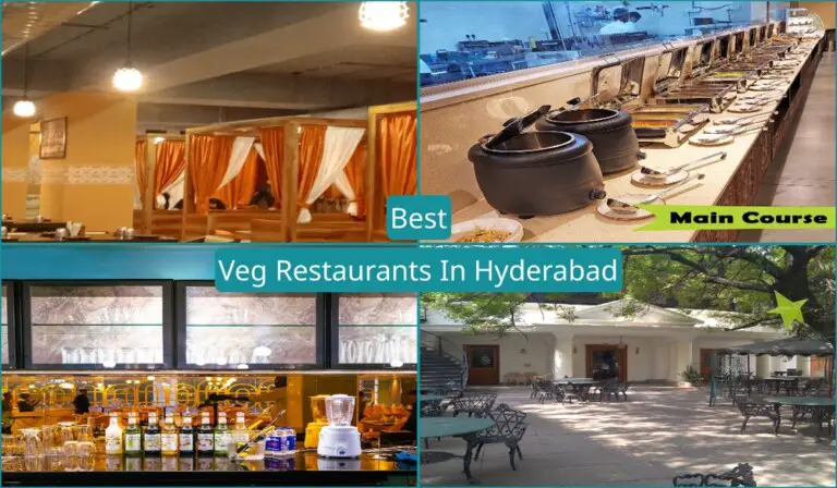Best Veg Restaurants In Hyderabad